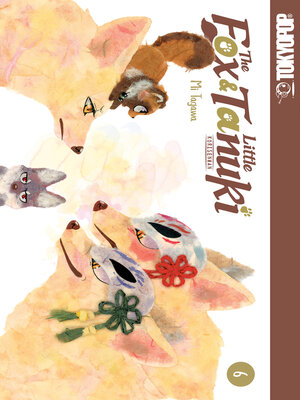 cover image of The Fox &amp; Little Tanuki, Volume 6
